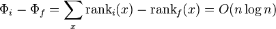 \Phi_i - \Phi_f = \sum_x{\mathrm{rank}_i(x) - \mathrm{rank}_f(x)} = O(n \log n)