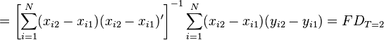  = \left[\sum_{i=1}^{N} (x_{i2}-x_{i1})(x_{i2}-x_{i1})' \right]^{-1} \sum_{i=1}^{N} (x_{i2}-x_{i1})(y_{i2}-y_{i1}) ={FD}_{T=2}