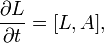 
\frac{\partial L}{\partial t} = [ L, A ],
