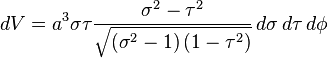 
dV = a^3 \sigma \tau \frac{\sigma^2 - \tau^2}{\sqrt{\left( \sigma^2 - 1 \right) \left( 1 - \tau^2 \right)}} \, d\sigma \, d\tau \, d\phi
