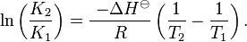 \ln \left( {\frac{{K_2 }}{{K_1 }}} \right) =  \frac{{\ - \Delta H^\ominus }}{R}\left( {\frac{1}{{T_2 }} - \frac{1}{{T_1 }}} \right).