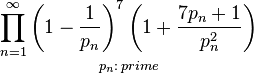 \underset{p_n: \, {prime}}{\prod_{n = 1}^\infty \left(1-\frac{1}{p_n}\right)^7\left(1+\frac{7p_n+1}{p_n^2}\right)} 