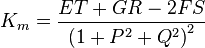 K_m =\frac{ET + GR - 2FS}{\left(1 + P^2 + Q^2\right)^2}