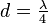  d=\begin{matrix}\frac{\lambda}{4}\end{matrix}