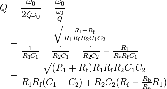  \begin{align} Q
&= \frac{\omega_0}{2 \zeta \omega_0}
= \frac{\omega_0}{\frac{\omega_0}{Q}}\\
&= \frac{\sqrt{\frac{R_1 + R_\mathrm{f}}{R_1 R_\mathrm{f} R_2 C_1 C_2}}}{ \frac{1}{R_1 C_1} + \frac{1}{R_2 C_1} + \frac{1}{R_2 C_2} - \frac{R_\mathrm{b}}{R_\mathrm{a} R_\mathrm{f} C_1} }\\
&= \frac{\sqrt{ (R_1 + R_\mathrm{f}) R_1 R_\mathrm{f} R_2 C_1 C_2}}{ R_1 R_\mathrm{f} (C_1 + C_2) + R_2 C_2 ( R_\mathrm{f} - \frac{R_\mathrm{b}}{R_\mathrm{a}} R_1 ) }
\end{align}