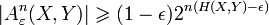  \left| A_{\varepsilon}^n(X,Y) \right| \geqslant (1 - \epsilon) 2^{n (H(X,Y) - \epsilon)} 