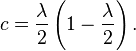 c = \frac\lambda2\left(1-\frac\lambda2\right).