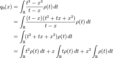 \begin{align} q_0(x) &{}
= \int_\mathbb{R} \! \frac{t^3 - x^3}{t - x} \rho(t)\,dt \\
&{}
= \int_\mathbb{R} \! \frac{(t - x)(t^2+tx+x^2)}{t - x} \rho(t)\,dt \\
&{}
= \int_\mathbb{R} \! (t^2+tx+x^2)\rho(t)\,dt \\
&{}
= \int_\mathbb{R} \! t^2\rho(t)\,dt
+ x\int_\mathbb{R} \! t\rho(t)\,dt
+ x^2\int_\mathbb{R} \! \rho(t)\,dt
\end{align}