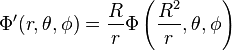 \Phi'(r,\theta,\phi)=\frac{R}{r}\Phi\left(\frac{R^2}{r},\theta,\phi\right)