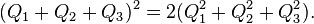 (Q_1 + Q_2 + Q_3)^2 = 2(Q_1^2 + Q_2^2 + Q_3^2).\,