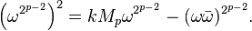 \left(\omega^{2^{p-2}}\right)^2 = k M_p\omega^{2^{p-2}} - (\omega \bar{\omega})^{2^{p-2}}.