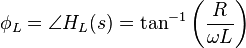 \phi_L = \angle H_L(s)  =  \tan^{-1}\left(\frac{R}{\omega L}\right)