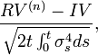 \frac{RV^{(n)}-IV}{\sqrt{2t\int_0^t \sigma_s^4 ds}},