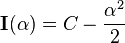  \textbf{I}(\alpha) = C - \frac{\alpha^2}{2}