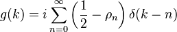  g(k)=i \sum_{n=0}^{\infty} \left(\frac{1}{2}-\rho_n \right)\delta(k-n) 