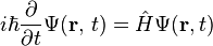 i\hbar\frac{\partial}{\partial t} \Psi(\mathbf{r},\,t) = \hat H \Psi(\mathbf{r},t) \,\!