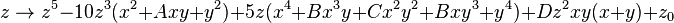 
z\rightarrow  
z^5 - 10 z^3 (x^2 + A x y + y^2) + 5 z (x^4  + B x^3 y + C x^2 y^2  + B x y^3 + y^4) + D z^2 x y (x+y) +z_0
