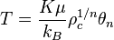  T = \frac{K\mu}{k_B} \rho_c^{1/n} \theta_n 