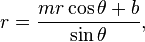 r=\frac{mr\cos\theta+b}{\sin\theta},