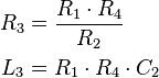 \begin{align}
  R_3 &= \frac{R_1 \cdot R_4}{R_2} \\
  L_3 &= R_1 \cdot R_4 \cdot C_2
\end{align}