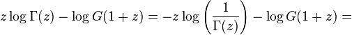 z\log \Gamma(z)-\log G(1+z)=-z \log\left(\frac{1}{\Gamma (z)}\right)-\log G(1+z)=