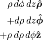 \begin{align}
  \rho \, d\phi \, dz    &\boldsymbol{\hat{\rho}} \\
+         d\rho \, dz    &\boldsymbol{\hat{\phi}} \\
+ \rho \, d\rho \, d\phi &\mathbf{\hat{z}}
\end{align}