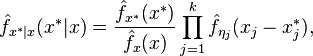 
    \hat f_{x^*|x}(x^*|x) = \frac{\hat f_{x^*}(x^*)}{\hat f_{x}(x)} \prod_{j=1}^k \hat f_{\eta_{j}}\big( x_{j} - x^*_{j} \big),
  