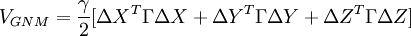 V_{GNM} = \frac{\gamma}{2} [\Delta X^T\Gamma \Delta X + \Delta Y^T\Gamma \Delta Y + \Delta Z^T\Gamma \Delta Z]