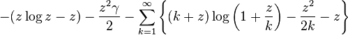 -(z\log z-z)-\frac{z^2 \gamma}{2}- \sum_{k=1}^{\infty} \Bigg\{ (k+z)\log \left(1+\frac{z}{k}\right)-\frac{z^2}{2k}-z \Bigg\}