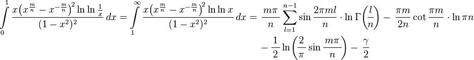  
\begin{array}{ll}
\displaystyle
\int\limits_0^1  \frac{x\!\left(x^{\frac{m}{n}}-x^{-\frac{m}{n}}\right)^{\!2}\ln\ln\frac{1}{x}}{\,(1-x^2)^2\,}\, dx =
\int\limits_1^\infty \frac{x\!\left(x^{\frac{m}{n}}-x^{-\frac{m}{n}}\right)^{\!2}\ln\ln{x}}{\,(1-x^2)^2\,}\, dx =  \!\!\!&\displaystyle
\frac{\,m\pi\,}{\,n\,} \sum_{l=1}^{n-1} \sin\dfrac{2\pi m l}{n}\cdot\ln\Gamma\!\left(\!\frac{l}{n}\!\right) 
- \,\frac{\pi m}{\,2n\,}\cot\frac{\pi m}{n}\cdot\ln\pi n \\[3mm]
 &\displaystyle
- \,\frac{\,1\,}{2}\ln\!\left(\!\frac{\,2\,}{\pi}\sin\frac{\,m\pi\,}{n}\!\right)  
- \,\frac{\gamma}{2}
\end{array}
