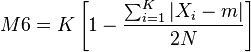  M6 = K \left[ 1 - \frac{ \sum_{ i = 1 }^K | X_i - m | }{ 2 N } \right] 