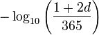  - \log_{10} \left( \frac{ 1 + 2 d }{ 365 } \right)