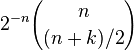 2^{-n}{n\choose (n+k)/2}