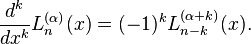 \frac{d^k}{d x^k} L_n^{(\alpha)} (x) = (-1)^k L_{n-k}^{(\alpha+k)} (x).