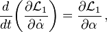 \frac{d}{dt}\!\left(\frac{\partial \mathcal{L}_{1}}{\partial\dot{\alpha}}\right)=\frac{\partial \mathcal{L}_{1}}{\partial\alpha}\,,