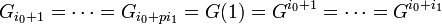 G_{i_0 + 1} = \cdots = G_{i_0 + p i_1} = G(1) = G^{i_0 + 1} = \cdots = G^{i_0 + i_1}