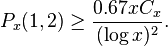 P_x(1, 2) \ge \frac{0.67xC_x}{(\log x)^2}.