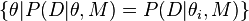 \{ \theta | P(D|\theta,M) = P(D|\theta_i,M) \}