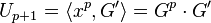 U_{p+1}=\langle x^p,G^\prime\rangle=G^p\cdot G^\prime