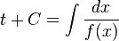 t + C = \int \frac{dx}{f(x)}