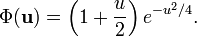 \Phi(\mathbf{u}) = \left(1+\frac{u}{2}\right)e^{-u^{2}/4}.