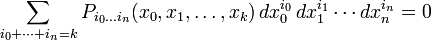 \sum_{i_0+\cdots+i_n=k} P_{i_0\dots i_n}(x_0,x_1,\dots,x_k) \, dx_0^{i_0} \, dx_1^{i_1} \cdots dx_n^{i_n}=0