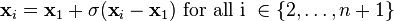 \textbf{x}_{i} = \textbf{x}_{1} + \sigma(\textbf{x}_{i} - \textbf{x}_{1}) \text{ for all i } \in\{2,\dots,n+1\}