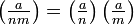 \left(\tfrac a{nm}\right)=\left(\tfrac an\right)\left(\tfrac am\right)