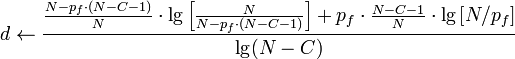 d \gets \frac{\frac{N - p_f \cdot (N - C - 1)}{N} \cdot \lg\left[\frac{N}{N - p_f \cdot (N - C - 1)}\right] + p_f \cdot \frac{N - C - 1}{N} \cdot \lg\left[N/p_f\right]}{\lg (N - C)}