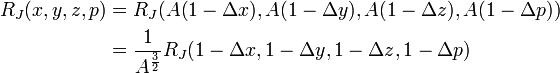 \begin{align}R_{J}(x,y,z,p) & = R_{J}(A (1 - \Delta x),A (1 - \Delta y),A (1 - \Delta z),A (1 - \Delta p)) \\
 & = \frac{1}{A^{\frac{3}{2}}} R_{J}(1 - \Delta x,1 - \Delta y,1 - \Delta z,1 - \Delta p) \end{align}