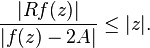 \frac{|Rf(z)|}{|f(z)-2A|} \leq |z|.