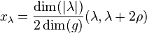 x_{\lambda}=\frac{\dim(|\lambda|)}{2\dim(g)}(\lambda, \lambda +2\rho)