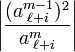 \left|\frac{(a^{m-1}_{\;\ell+i})^2}{a^{m}_{\;\ell+i}}\right|