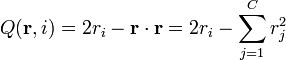 Q(\mathbf{r},i) = 2r_i - \mathbf{r}\cdot \mathbf{r} = 2r_i -\sum_{j=1}^C r_j^2 